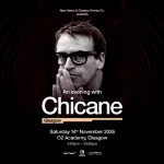 CHICANE, O2 ACADEMY GLASGOW, SATURDAY 14TH NOVEMBER 2026